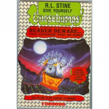 Return To The Carnival Of Horrors (Give Yourself Goosebumps-22)